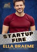 Startup Fire (Side Hustle #15)
