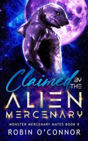 Claimed By the Alien Mercenary (Monster Mercenary Mates #8)