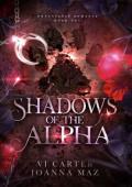 Shadows of the Alpha (Omegaverse Romance #1)