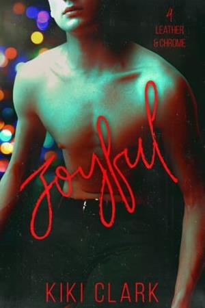 Joyful (Leather & Chrome #4)
