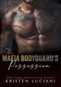 The Mafia Bodyguard’s Possession (Mafia Obsession #4)