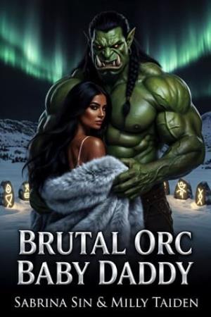Brutal Orc Baby Daddy