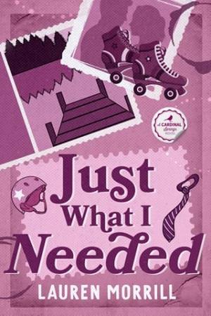 Just What I Needed (Cardinal Springs #3)