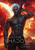 Forged in Shadow (Dark Planet Warriors #3)
