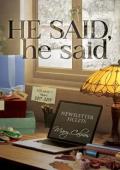 He Said, he said, Volume 1