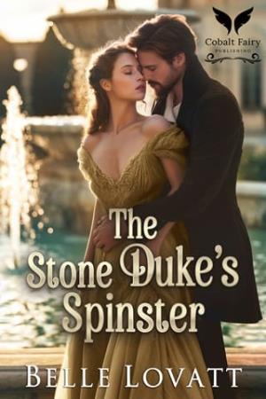 The Stone Duke’s Spinster (Duke Hunt #1)