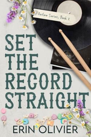 Set the Record Straight (Outlaw #2)