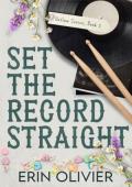 Set the Record Straight (Outlaw #2)