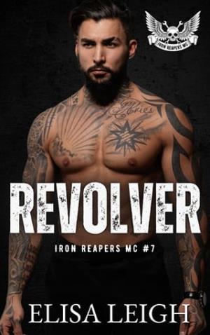 Revolver (Iron Reapers MC #7)