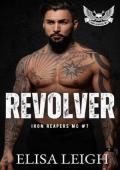 Revolver (Iron Reapers MC #7)
