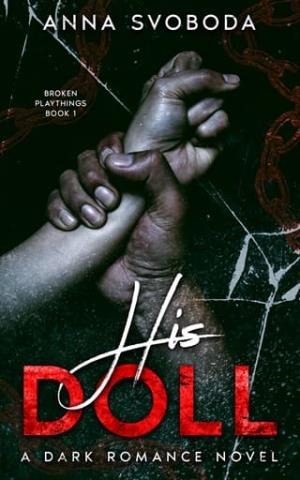 His Doll (Broken Playthings #1)
