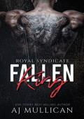 Fallen King (Royal Syndicate #1)