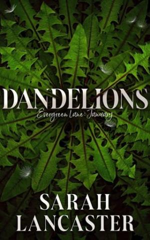 Dandelions: January (Evergreen Lane #1)