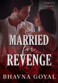 Married for Revenge
