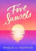 Five Sunsets (Sun, Moon & Stars #1)