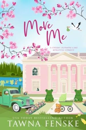 Move Me (Cherry Blossom Lake Romantic Comedies #6)