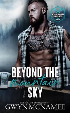 Beyond the Mountain Sky (McBride Brother Lumberjacks #2)