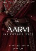 AARVI: His Forced Wife