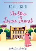 The Other Lizzie Bennet (Little Duck Pond Cafe #44)
