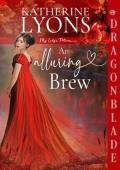 An Alluring Brew (My Lady’s Potions #3)