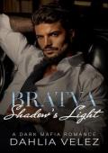 Bratva Shadow’s Light (Basov Bratva #3)