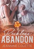 Reckless Abandon (Abandon Collection #1)