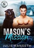 Mason’s Mission (Shifter Ranch Mates #6)