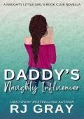 Daddy’s Naughty Influencer (Naughty Girls Book Club #8)