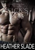 Kick’s Kiss (Wicked Winemakers Central Coast: Second Label #5)