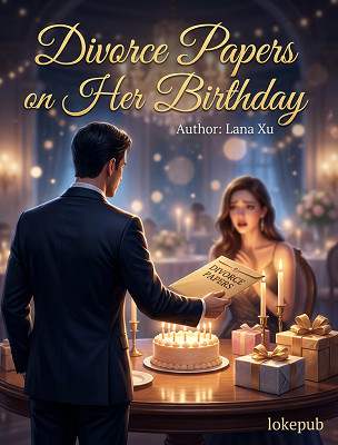Divorce Papers on Her Birthday