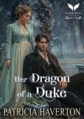 Her Dragon of a Duke (Dukes & Beasts #5)