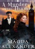 A Murder on the Thames (Rosalynd and Steele Mysteries #3)