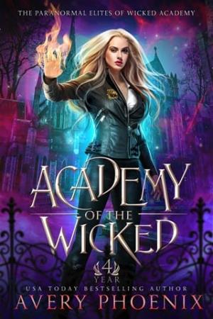 Academy of the Wicked, Year Four (The Paranormal Elites of Wicked Academy #4)