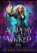Academy of the Wicked, Year Four (The Paranormal Elites of Wicked Academy #4)