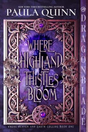 Where Highland Thistles Bloom (Where Heaven and Earth Collide #1)
