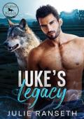 Luke’s Legacy (Shifter Ranch Mates #5)