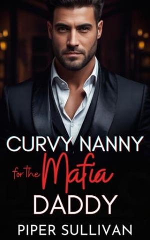 Curvy Nanny for the Mafia Daddy (Curvy Nannies for Single Dads #6)