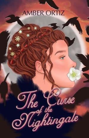 The Curse of the Nightingale (The Siren Queen Trilogy #1)
