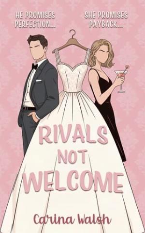 Rivals Not Welcome (Knot Your Average Wedding Romcom #2)