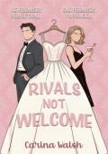 Rivals Not Welcome (Knot Your Average Wedding Romcom #2)