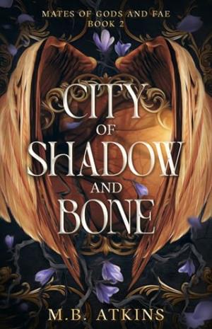 City of Shadow and Bone (Mates of Gods and Fae #2)