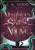 Mysterious Skies Above (Vows of Vengeance #2)