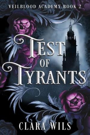 Test of Tyrants (Veilblood Academy #2)