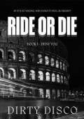 Ride or Die (Deny You #1)