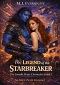The Legend of the Starbreaker (The Zorathi Pirate Chronicles #2)