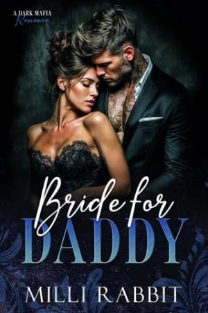 Bride For Daddy (Broken Boss Daddies #2)