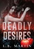 Deadly Desires (Twisted Tales #1)
