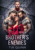 Sold to Her Brother’s Enemies (Never Just One #6)