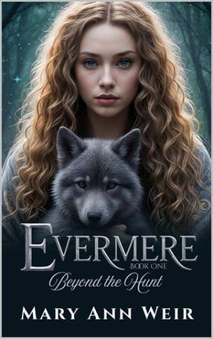 Beyond the Hunt (Evermere #1)
