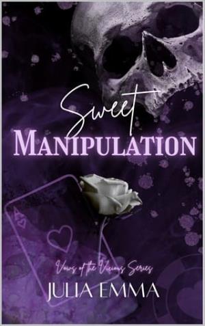 Sweet Manipulation (Vows of the Vicious #1)